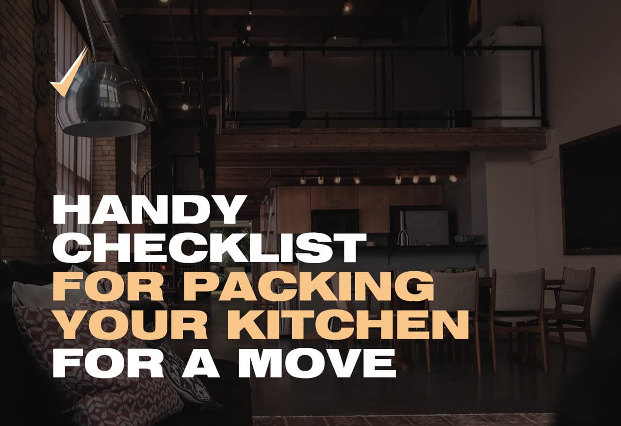 Handy Checklist for Packing Your Kitchen for a Move